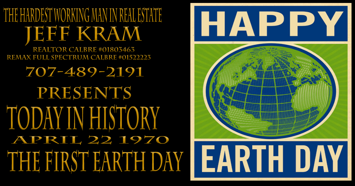 Today in History April 22 1970 ~ The First Earth Day